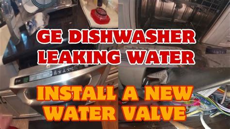 ge dishwasher leaking from water inlet|GE Dishwasher